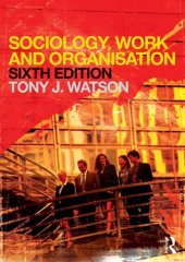 book Sociology, Work and Organisation