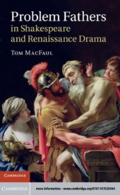 book Problem Fathers in Shakespeare and Renaissance Drama