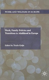 book Work, Family Policies and Transitions to Adulthood in Europe