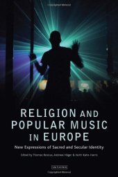 book Religion and Popular Music in Europe: New Expressions of Sacred and Secular Identity