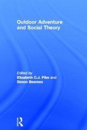 book Outdoor Adventure and Social Theory