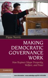 book Making Democratic Governance Work: How Regimes Shape Prosperity, Welfare, and Peace