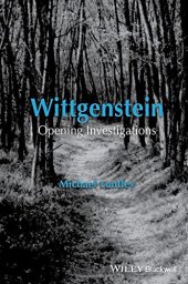 book Wittgenstein: Opening Investigations