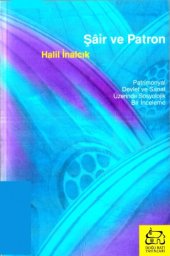 book Şair ve patron : patrimonyal devlet ve sanat üzerinde sosyolojik bir inceleme