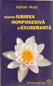 book Despre iubirea nonposesiva si exuberanta