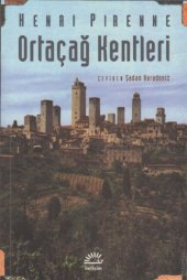 book Ortaa̧ğ kentleri : kökenleri ve ticaretin canlanması