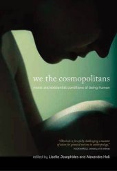 book We the Cosmopolitans: Moral and Existential Conditions of Being Human