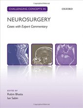 book Challenging Concepts in Neurosurgery: Cases with Expert Commentary