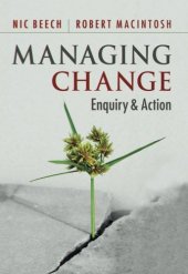 book Managing Change: Enquiry and Action