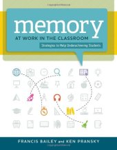 book Memory at Work in the Classroom: Strategies to Help Underachieving Students