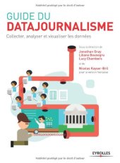 book Guide du datajournalisme : Collecter, analyser et visualiser les données