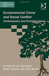 book Environmental Crime and Social Conflict: Contemporary and Emerging Issues