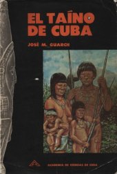 book El Taíno de Cuba: Ensayo de recontrucción etno-histórica