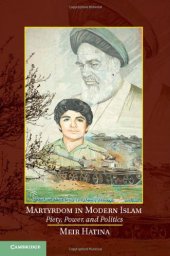 book Martyrdom in Modern Islam: Piety, Power, and Politics