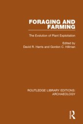 book Foraging and Farming: The Evolution of Plant Exploitation