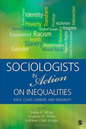 book Sociologists in Action on Inequalities: Race, Class, Gender,  and Sexuality