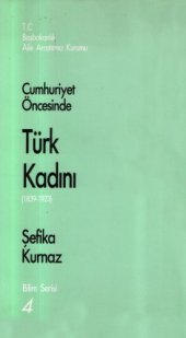 book Cumhuriyet öncesinde Türk kadını, 1839-1923