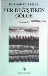 book Yer değiştiren gölge : denemeler