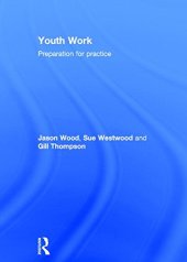 book Youth Work: Preparation for Practice