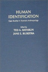 book Human Identification: Case Studies in Forensic Anthropology