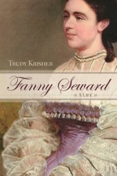 book Fanny Seward: A Life