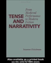 book Tense and Narrativity: From Medieval Performance to Modern Fiction