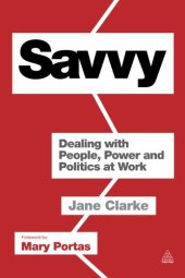 book Savvy: Dealing with People, Power and Politics at Work