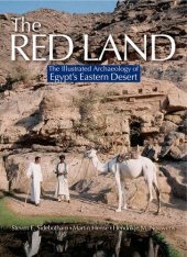 book The Red Land: The Illustrated Archaeology of Egypt's Eastern Desert