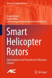 book Smart Helicopter Rotors: Optimization and Piezoelectric Vibration Control