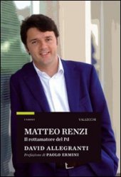 book Matteo Renzi. Il rottamatore del PD