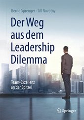 book Der Weg aus dem Leadership Dilemma: Team-Exzellenz an der Spitze!