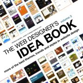 book The Web Designer's Idea Book, Vol. 2: More of the Best Themes, Trends and Styles in Website Design