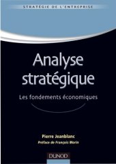 book Analyse stratégique : les fondements économiques