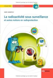 book La radioactivité sous surveillance : Et autres notions en radioprotection