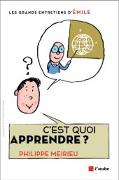 book C'est quoi apprendre ?