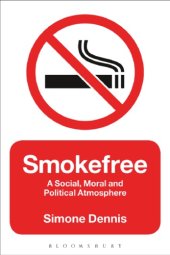 book Smokefree: A Social, Moral and Political Atmosphere