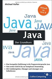 book Java: Der kompakte Grundkurs mit Aufgaben und Lösungen. Java programmieren lernen im handlichen Taschenbuchformat - für Einsteiger und Umsteiger.