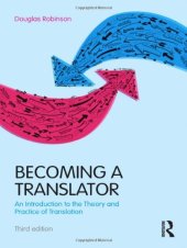 book Becoming a Translator: An Introduction to the Theory and Practice of Translation