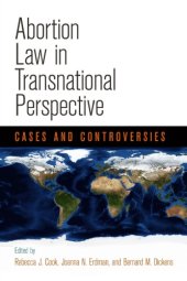 book Abortion Law in Transnational Perspective Cases and Controversies