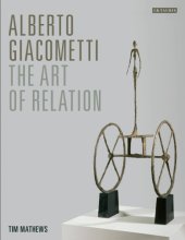 book Alberto Giacometti: The Art of Relation