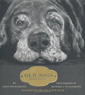 book Old Dogs: Are the Best Dogs