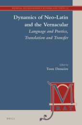 book Dynamics of Neo-Latin and the Vernacular: Language and Poetics, Translation and Transfer