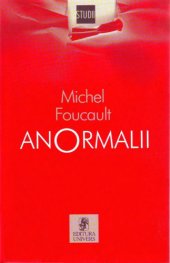 book Anormalii: cursuri ţinute la College de France 1974-1975