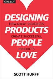 book Designing Products People Love: How Great Designers Create Successful Products