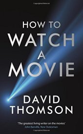 book How to Watch a Movie