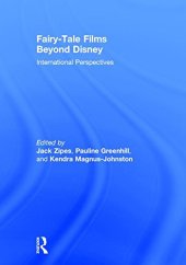 book Fairy-Tale Films Beyond Disney: International Perspectives