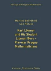 book Karl Lowner and His Student Lipman Bers: Pre-war Prague Mathematicians