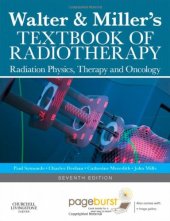 book Walter and Miller's Textbook of Radiotherapy: Radiation Physics, Therapy and Oncology