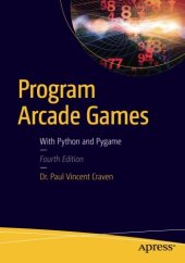 book Program Arcade Games: With Python and Pygame