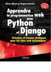 book Apprendre la programmation web avec Python et Django : Principes et bonnes pratiques pour les sites web dynamiques